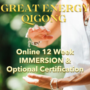 Great Energy Qigong - online classes and certification